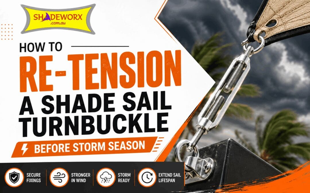 Re-Tension Turnbuckles Before Storms – Shade Sail Maintenance