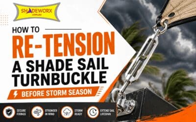 Re-Tension Turnbuckles Before Storms – Shade Sail Maintenance